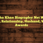 Ayesha Khan Biography: Net Worth, Age, Relationship, Husband, Wiki, Awards