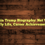 Melania Trump Biography: Net Worth, Early Life, Career Achievements