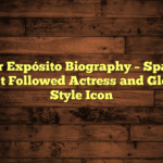 Ester Expósito Biography – Spain’s Most Followed Actress and Global Style Icon